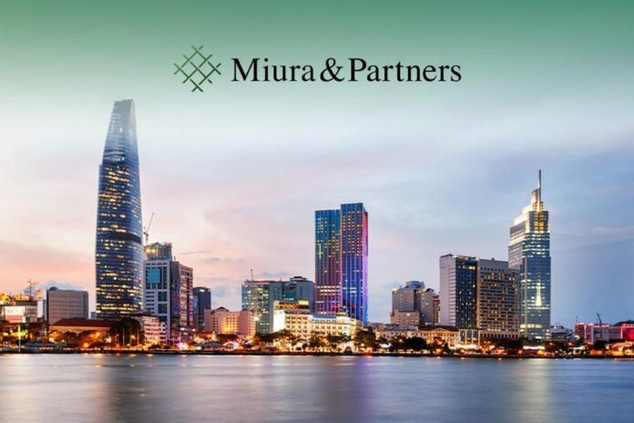 Miura & Partners to open Ho Chi Minh office in February Miura & Partners' Ho Chi Minh office